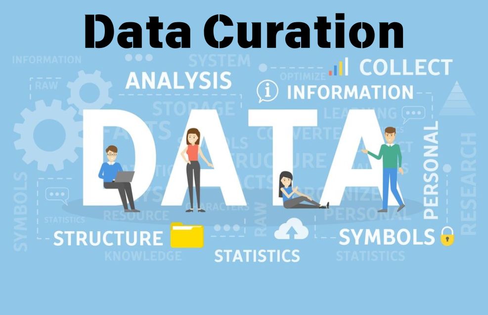 What Is Data Curation and Why Does It Matter in Today’s Digital World?