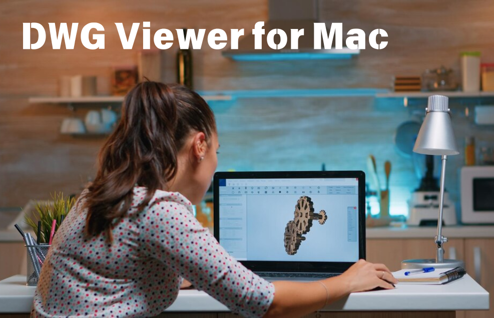 DWG Viewer for Mac