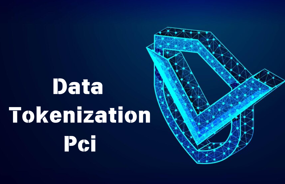 How Data Tokenization Helps Businesses Stay PCI DSS Compliant