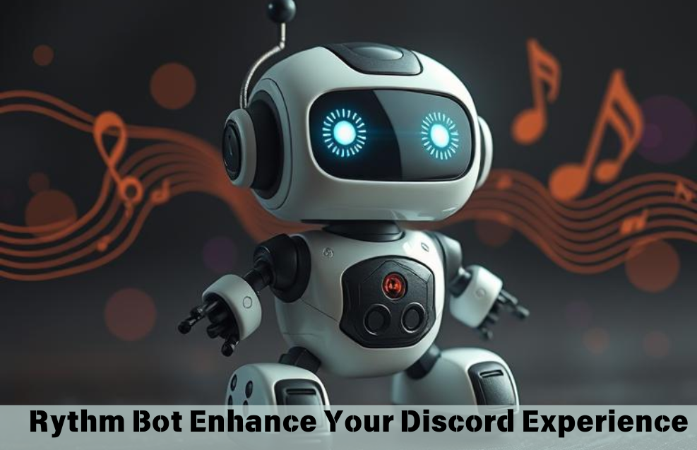 How Does the Rythm Bot Enhance Your Discord Experience?